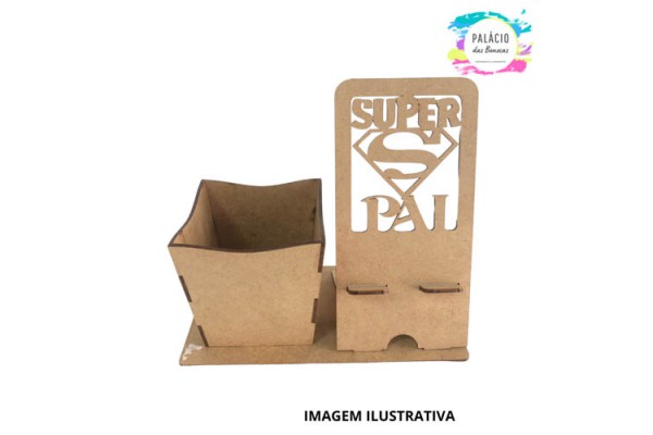 PORTA CELULAR COM CACHEPOT PORTA LAPIS SUPER PAI MDF A LASER